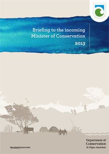 Cover of the Briefing to the incoming Minister of Conservation 2013. 
