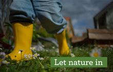 Let nature in: Get involved